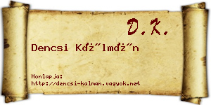 Dencsi Kálmán névjegykártya